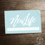 NEW LIFE Praise Center Vinyl Decal Sticker